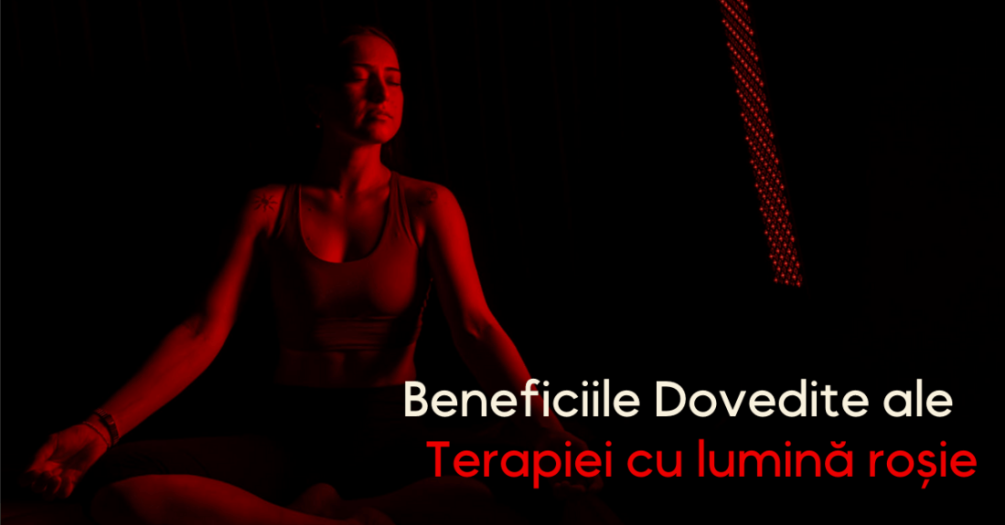 Efectele și beneficiile terapiei cu lumină roșie